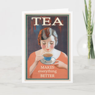 Tea Makes Everything Better Vintage Poster Card