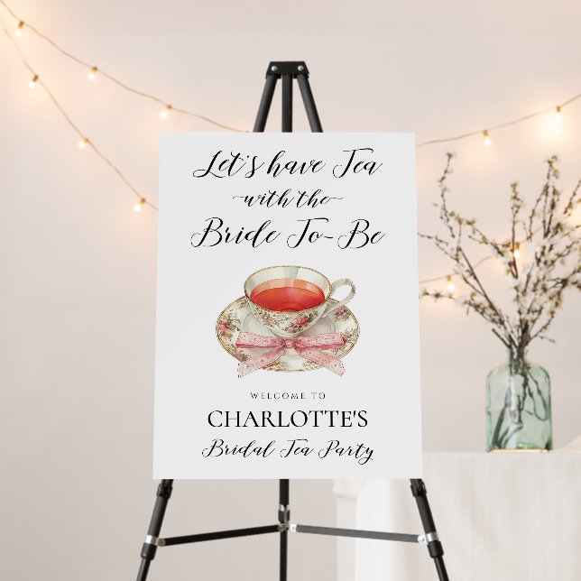 Tea Party Bridal Shower Sign Bride To Be Tea Party (In Situ (Stand))