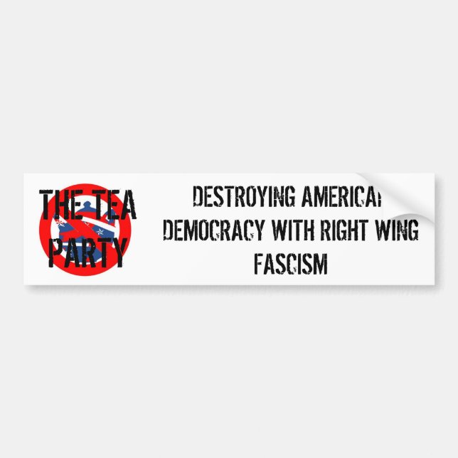 TEA PARTY FASCISM BUMPER STICKER (Front)