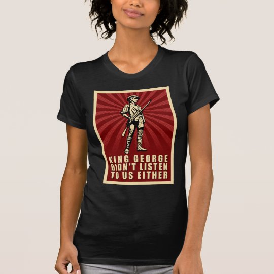 Tea Party - King George Didn't Listen Either T-Shirt