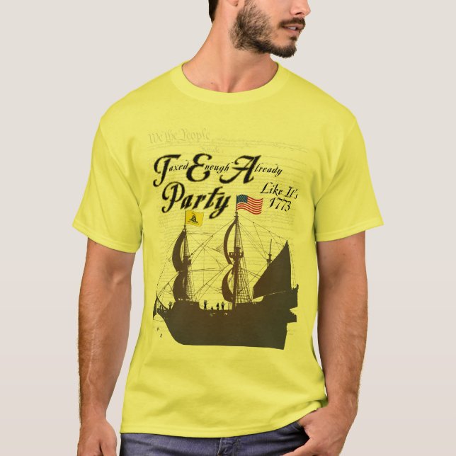 Tea Party Like It's 1773 - Gadsden Shirt (Front)
