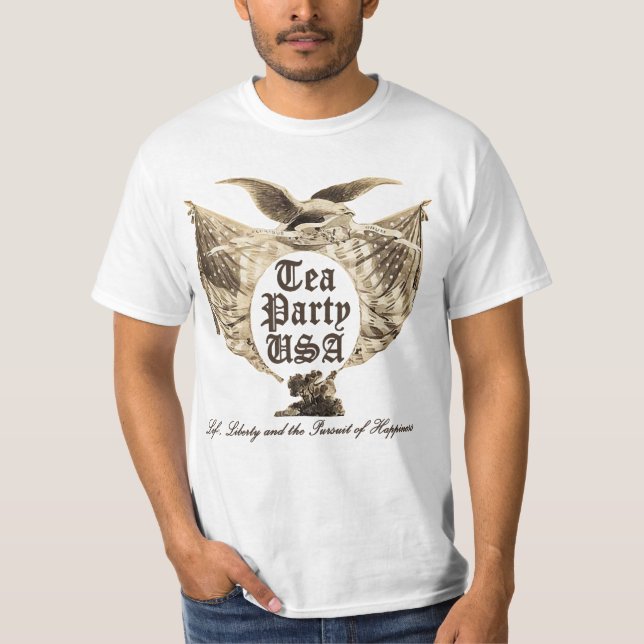 Tea Party USA, Life Liberty, Pursuit of Happiness T-Shirt (Front)