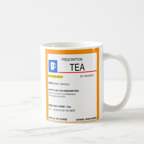 Tea Prescription mug for tea lovers