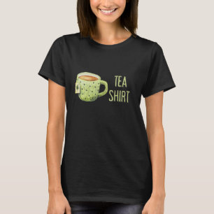 Tea Pun Cute And Fun Teacups In A Tall Pile Of Cu T-Shirt