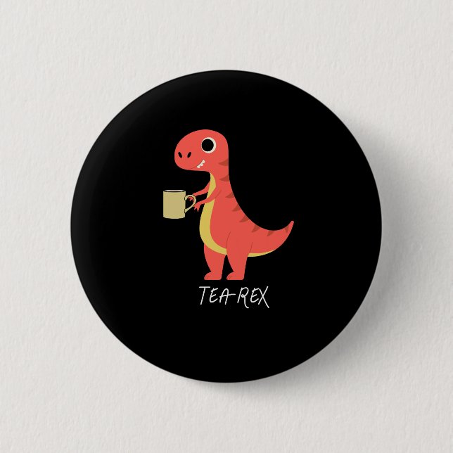 Tea-Rex Button (Front)