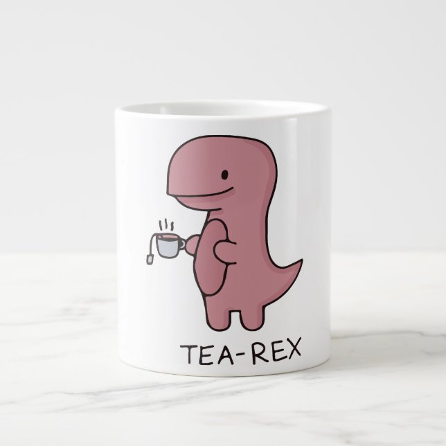 Tea-Rex, Cute Dinosaur , Funny Lover Dino Giant Coffee Mug (Front)