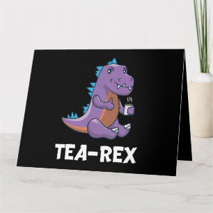 Tea Rex Cute Dinosaur Funny Reptile Animal Lover G Card