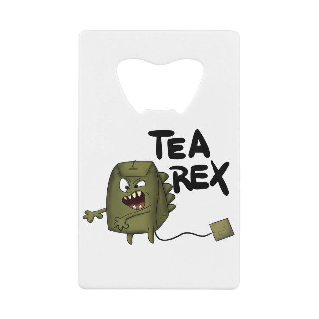 tea rex, funny dinosaur credit card bottle opener (Front)