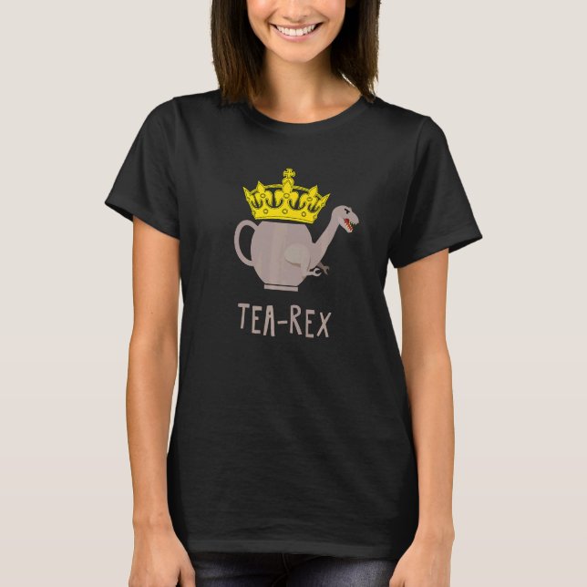 Tea Rex  Rex  Nerd Animal  Pun  Fun4m3 T-Shirt (Front)