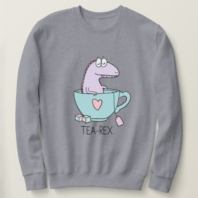 Tea-Rex Sweatshirt (Design Front)