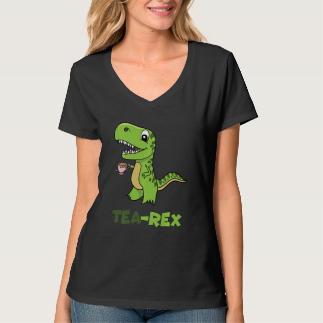 Tea Rex Tyrannosaurus Rex Dinosaur Tea Hot Drink T-Shirt (Front)