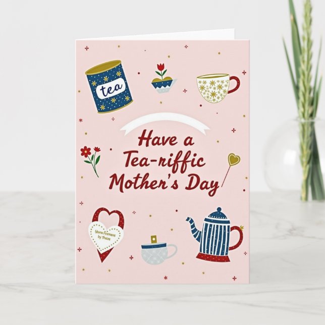 Tea Riffic Mothers Day Scene Card (Front)