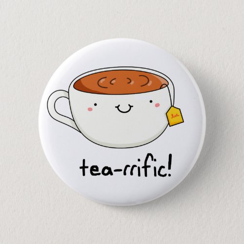 Tea_rrific Funny Cup Of Tea Pun  Button