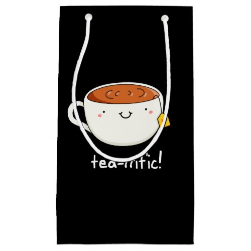 Tea_rrific Funny Cup Of Tea Pun Dark BG Small Gift Bag