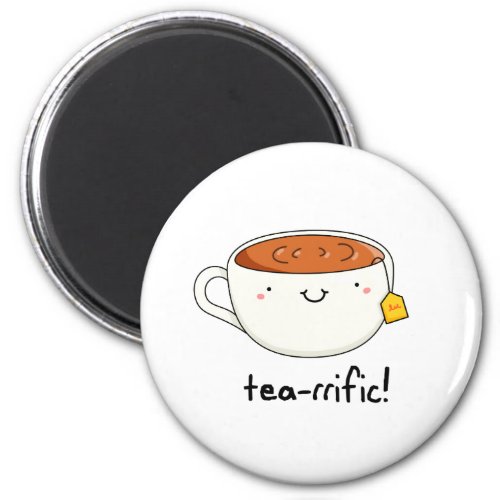 Tea_rrific Funny Cup Of Tea Pun  Magnet