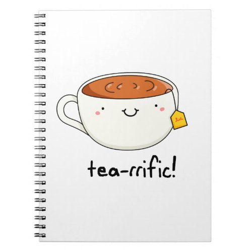 Tea_rrific Funny Cup Of Tea Pun  Notebook