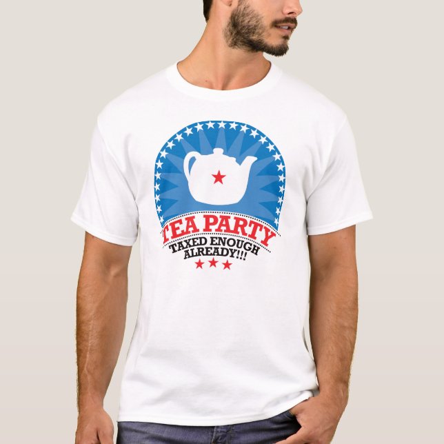 TEA, Taxed Enough Already Party T-Shirt (Front)