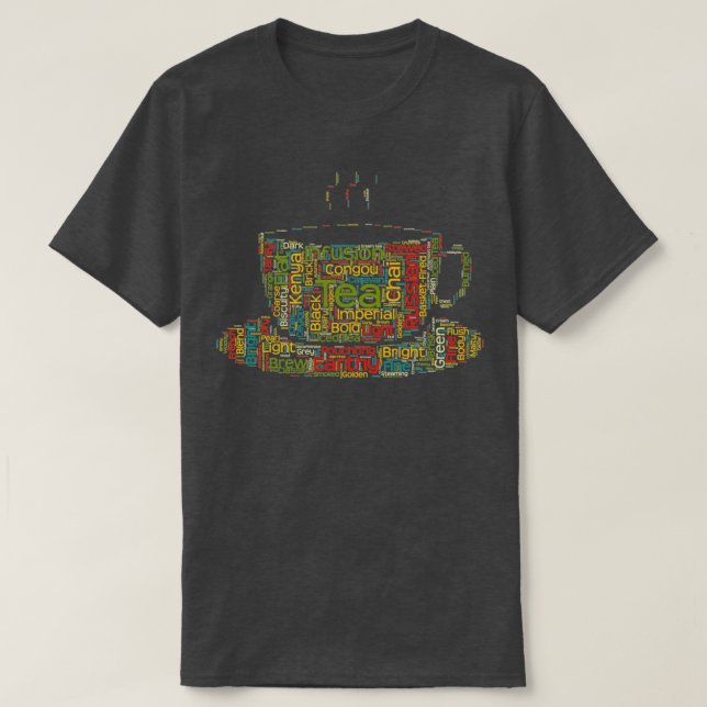 Tea Tea ea Lover Gift Chai Tea Tea Lover Gift for  T-Shirt (Design Front)