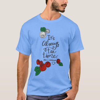 tea time 30 T-Shirt