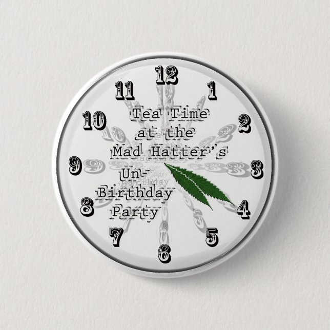 Tea Time at the Mad Hatter's Un-Birthday Party Button (Front)