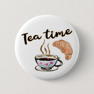 Tea time Button, Tea Button, round funny button