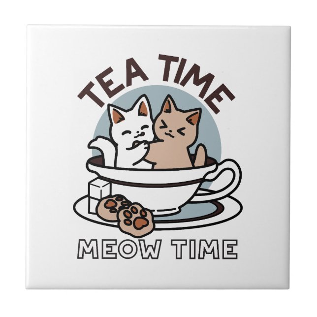Tea Time Meow Time - Cute Cat and Tea Design Ceramic Tile (Front)