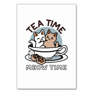 Tea Time Meow Time - Cute Cat and Tea Design Table Number