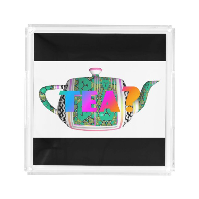 Tea Time Square  Acrylic Tray (Front)