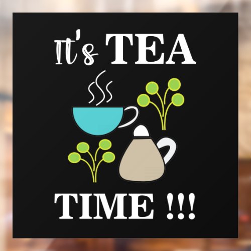 Tea Time Tea Cup Teapot Tea House Window Cling