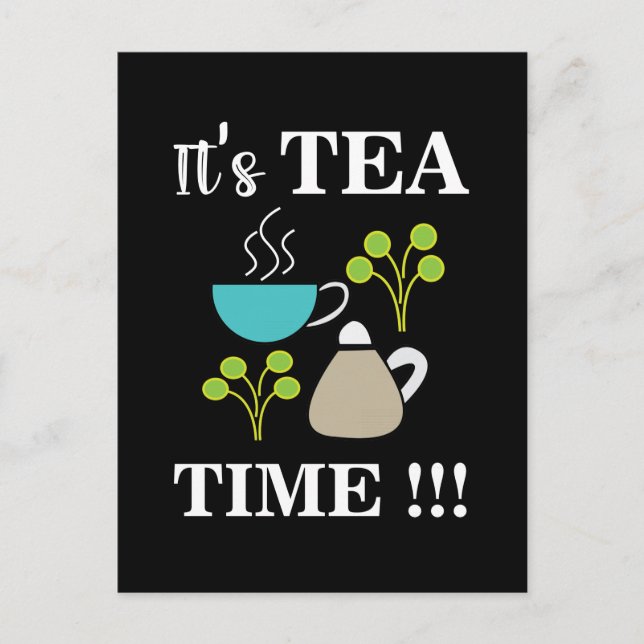 Tea Time Tea Lover Tea Cup  Postcard (Front)