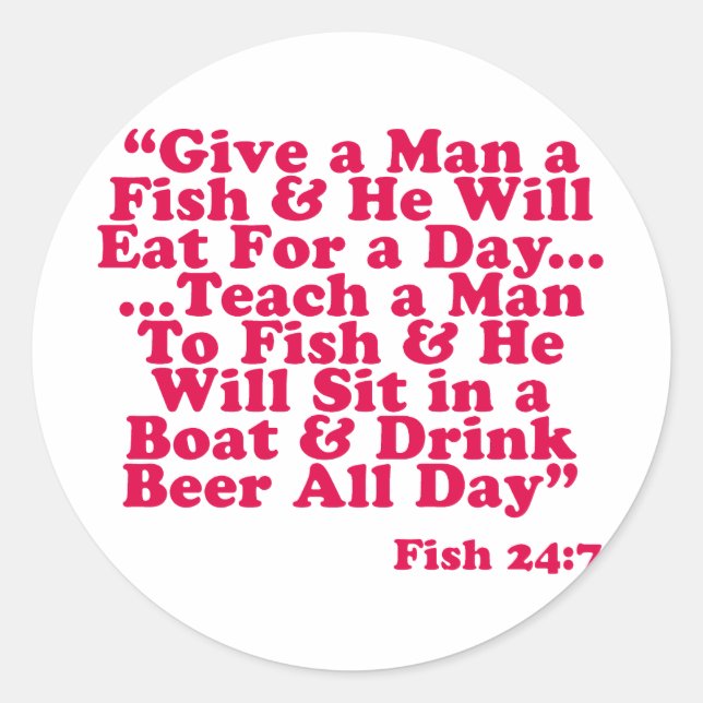Teach a Man To Fish Classic Round Sticker (Front)