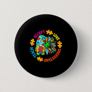 Teach accept understand love autism gnome sunflowe button