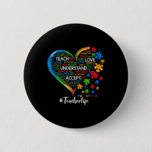 Teach Accept Understand Love Teacher Heart Autism  Button