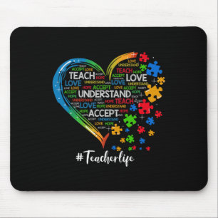 Teach Accept Understand Love Teacher Heart Autism  Mouse Pad