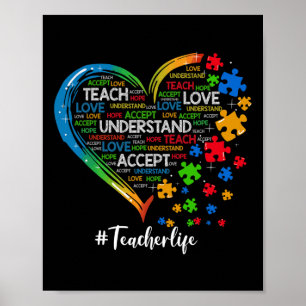 Teach Accept Understand Love Teacher Heart Autism Poster