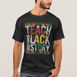 Teach Black History Month Gift Pride Educator Matt T-Shirt