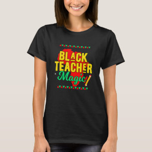 Teach Black History Month Kids Black Teacher Afric T-Shirt