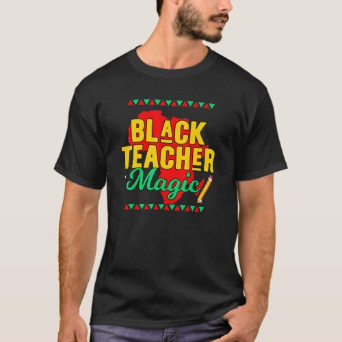 Teach Black History Month Kids Black Teacher Afric T_Shirt