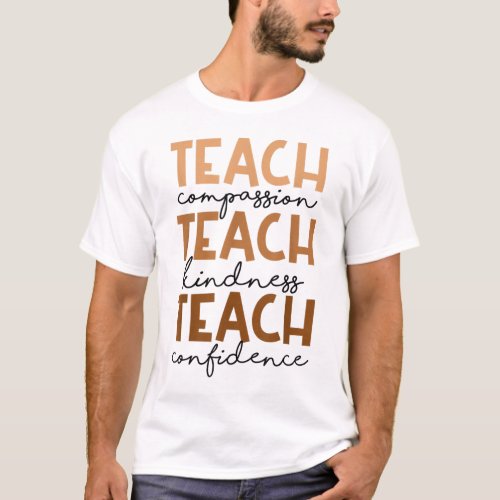 Teach Compassion Kindness Confidence Africa Black T_Shirt