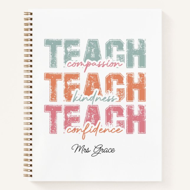 Teach Compassion Kindness ,Personalized teacher  Notebook (Front)