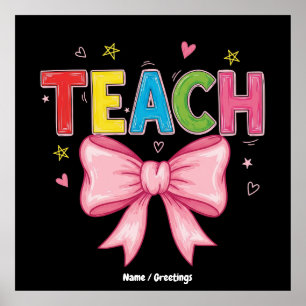 Teach Coquette Bow Crayon Teacher Kids Funny Poster