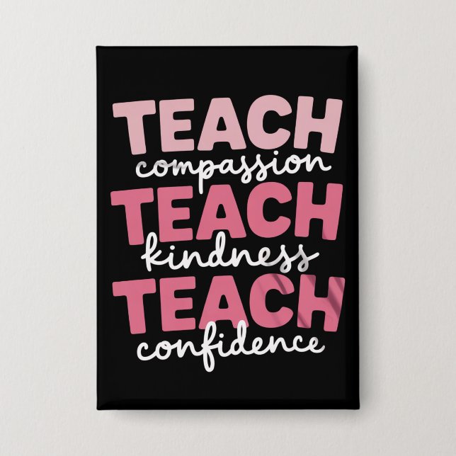 Teach Cute Teacher Life Education Inspirational  Button (Front)
