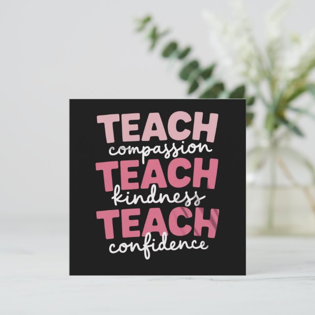 Teach Cute Teacher Life Education Inspirational  Invitation (Standing Front)