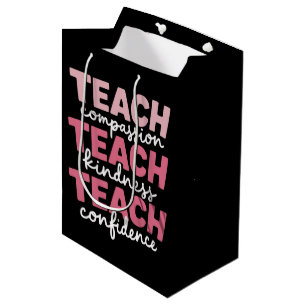 Teach Cute Teacher Life Education Inspirational Medium Gift Bag
