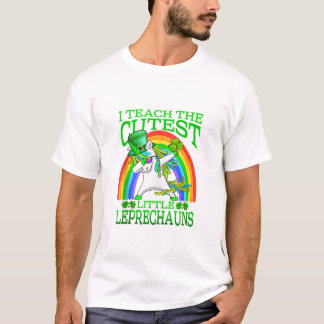 Teach Cutest Leprechauns St T-Shirt
