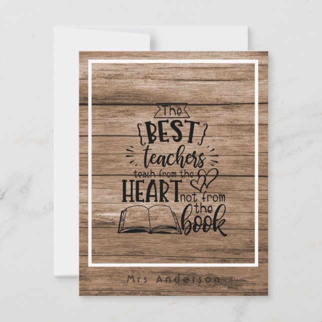TEACH From HEART Not A BOOK TEACHERS Named Gift (Front)