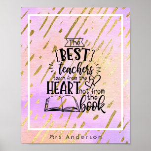 TEACH From HEART Not A BOOK TEACHERS Named Gift Poster