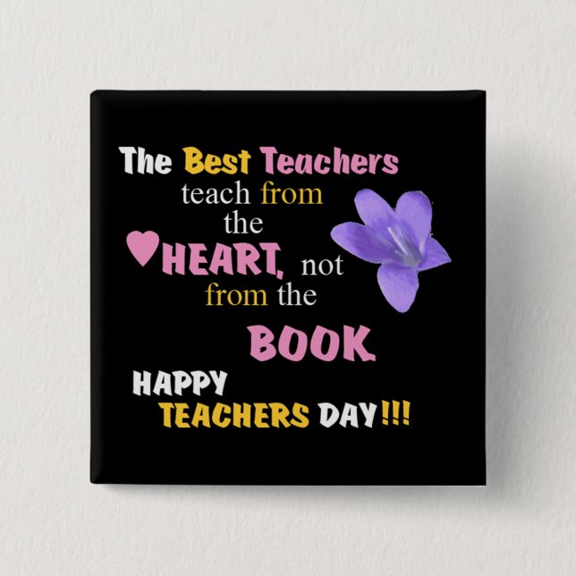 Teach From The Heart Button (Front)