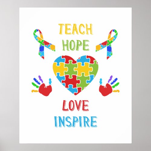 Teach Hope Love Inspire Poster