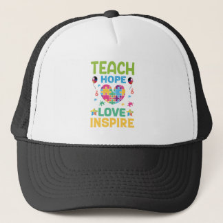 Teach hope love inspire trucker hat
